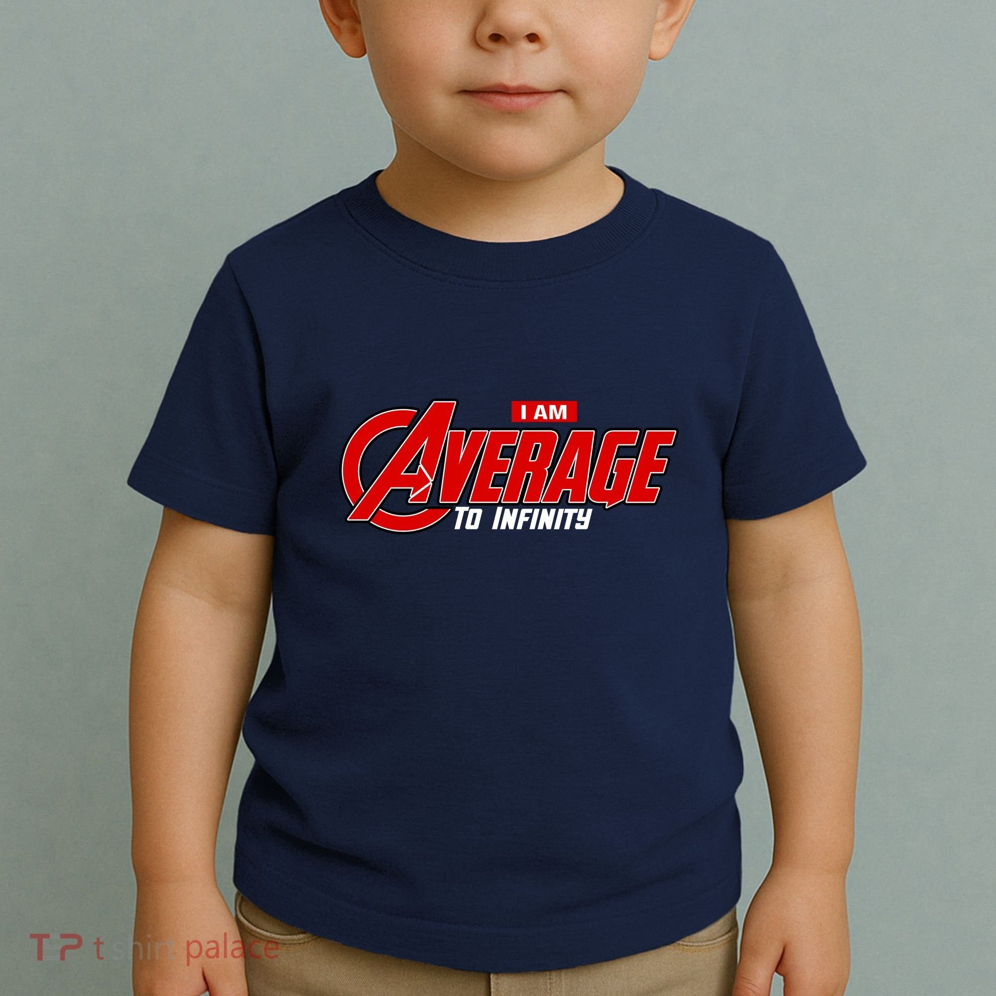 I Am Average To Infinity Toddler T-Shirt