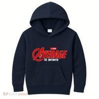 I Am Average To Infinity Kids Hoodie thumb 0