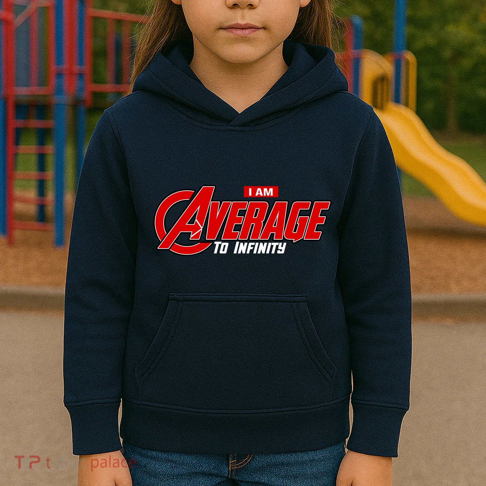 I Am Average To Infinity Kids Hoodie