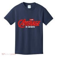 I Am Average To Infinity Kids T-Shirt thumb 0