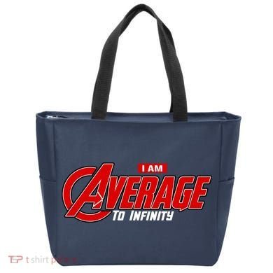 I Am Average To Infinity Bag