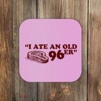 I Ate A 96er Coaster thumb 0