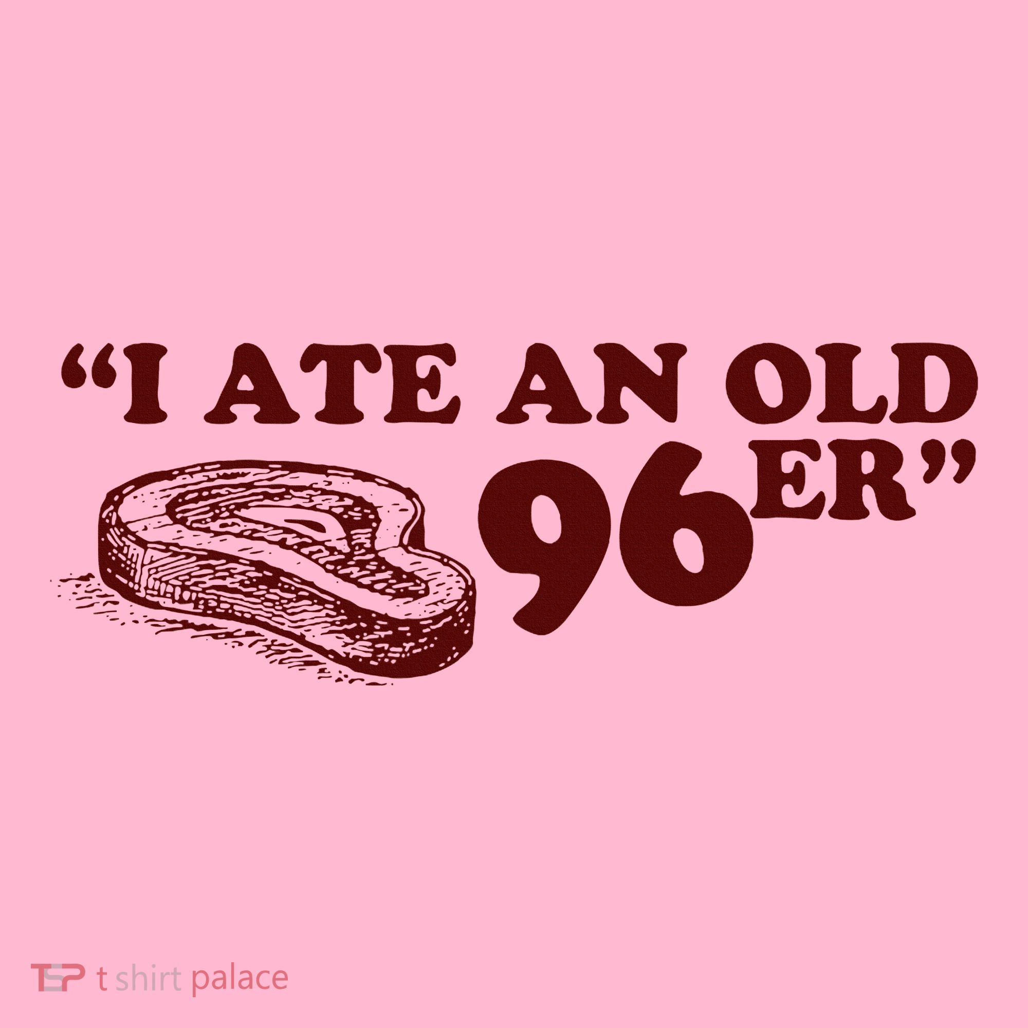 I Ate A 96er Coaster