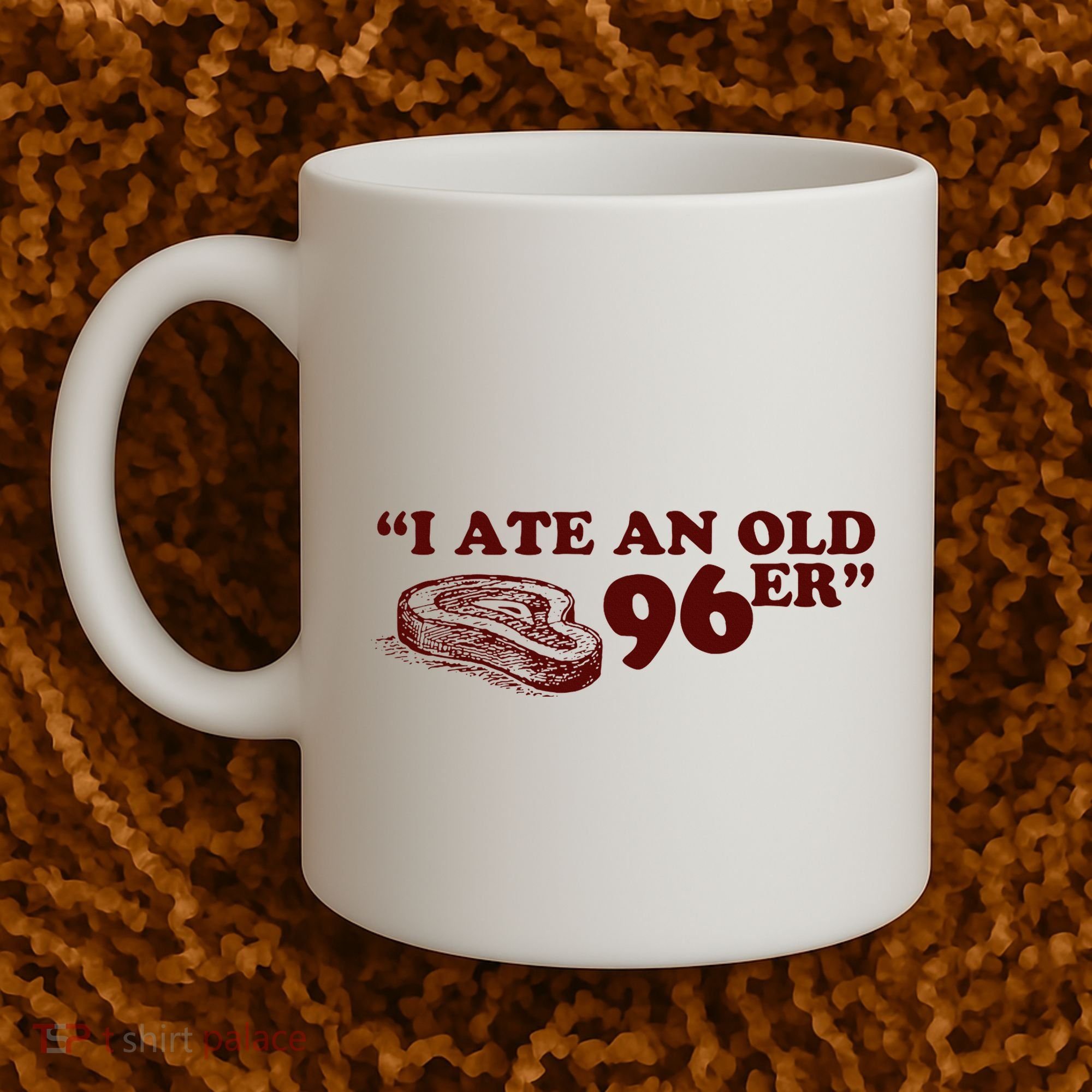 I Ate A 96er Coffee Mug