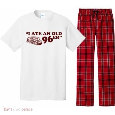 I Ate A 96er Pajama Set