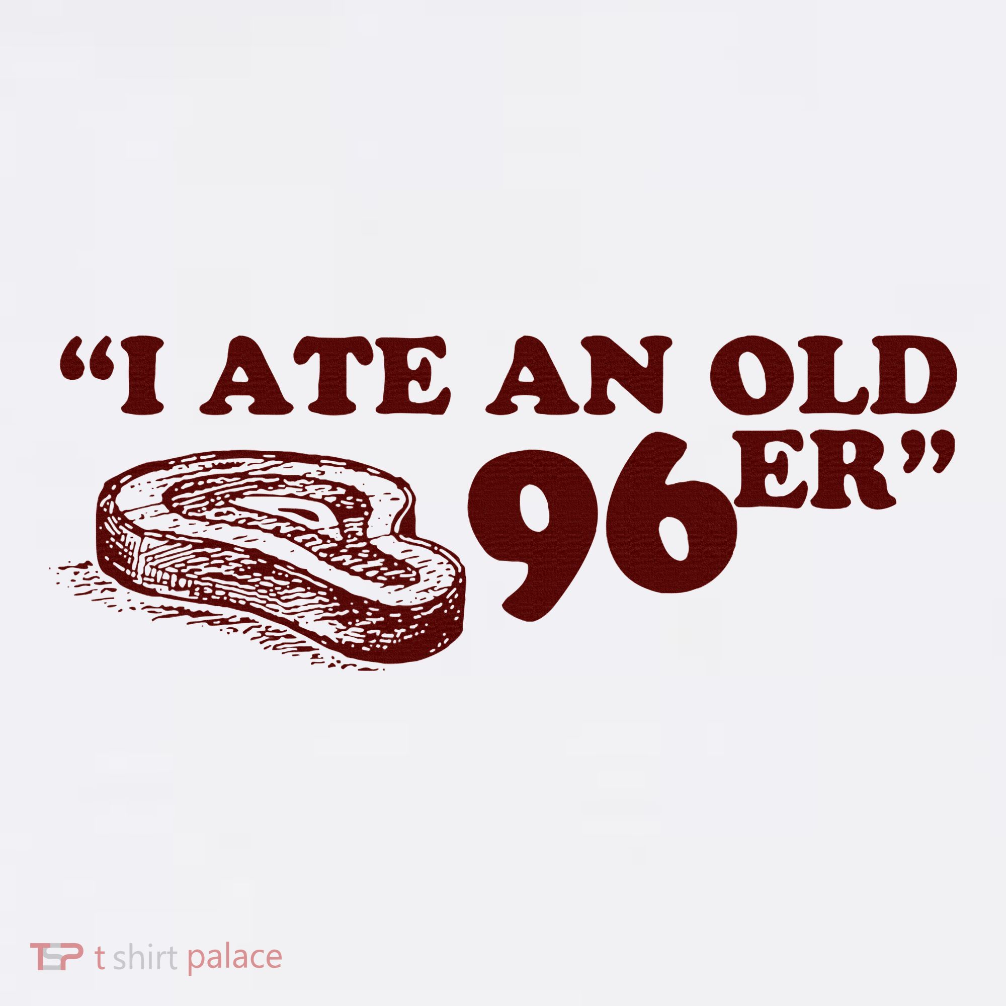 I Ate A 96er Hat