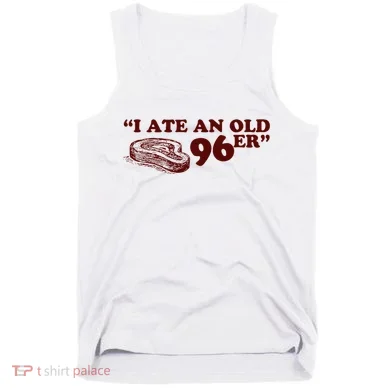 I Ate A 96er Tank Top