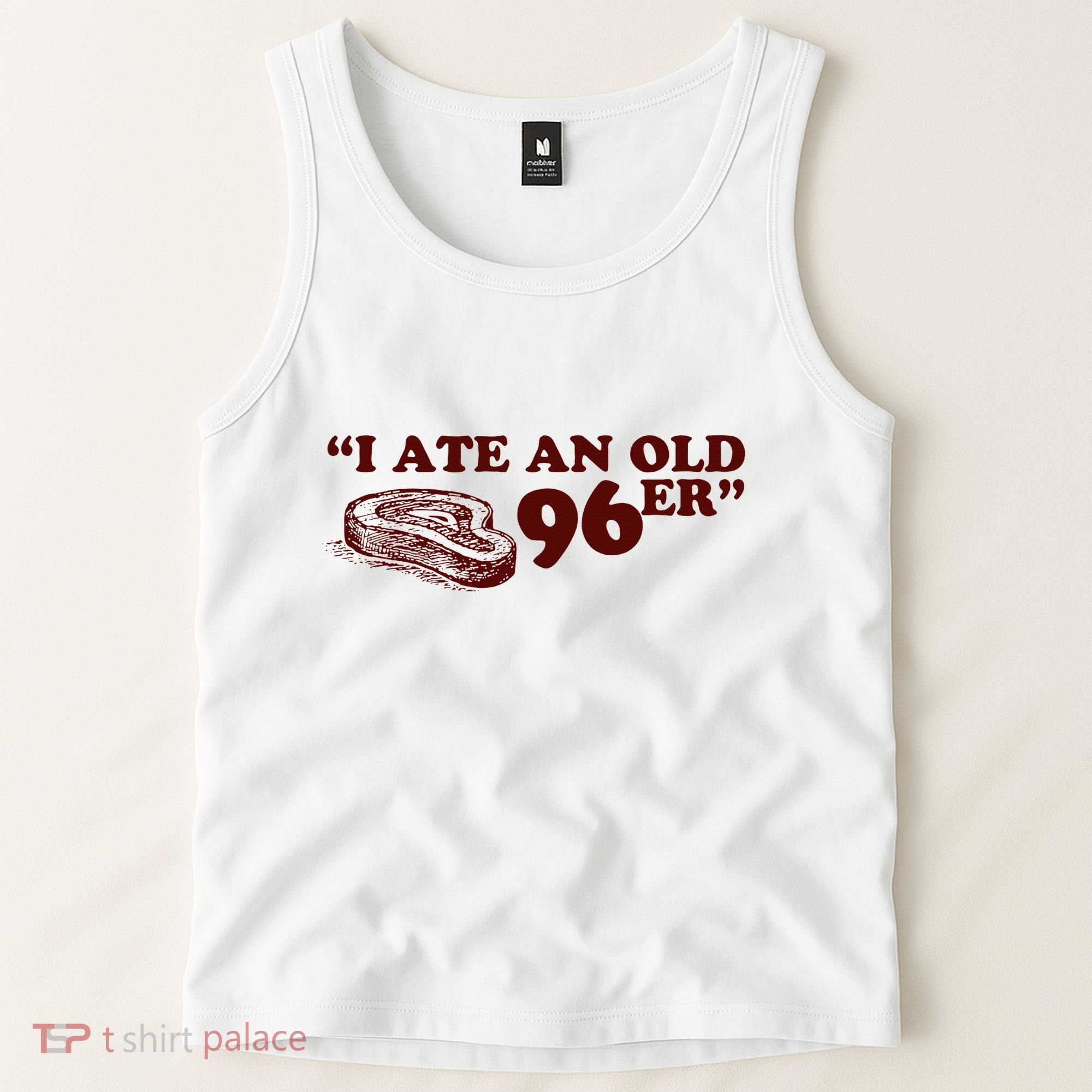 I Ate A 96er Tank Top