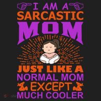 I Am A Sarcastic Mom Just Like A Normal Mom Except Much Cooler Hat thumb 2