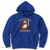 I Am A Conduit For Nonsense Hoodie thumb 0