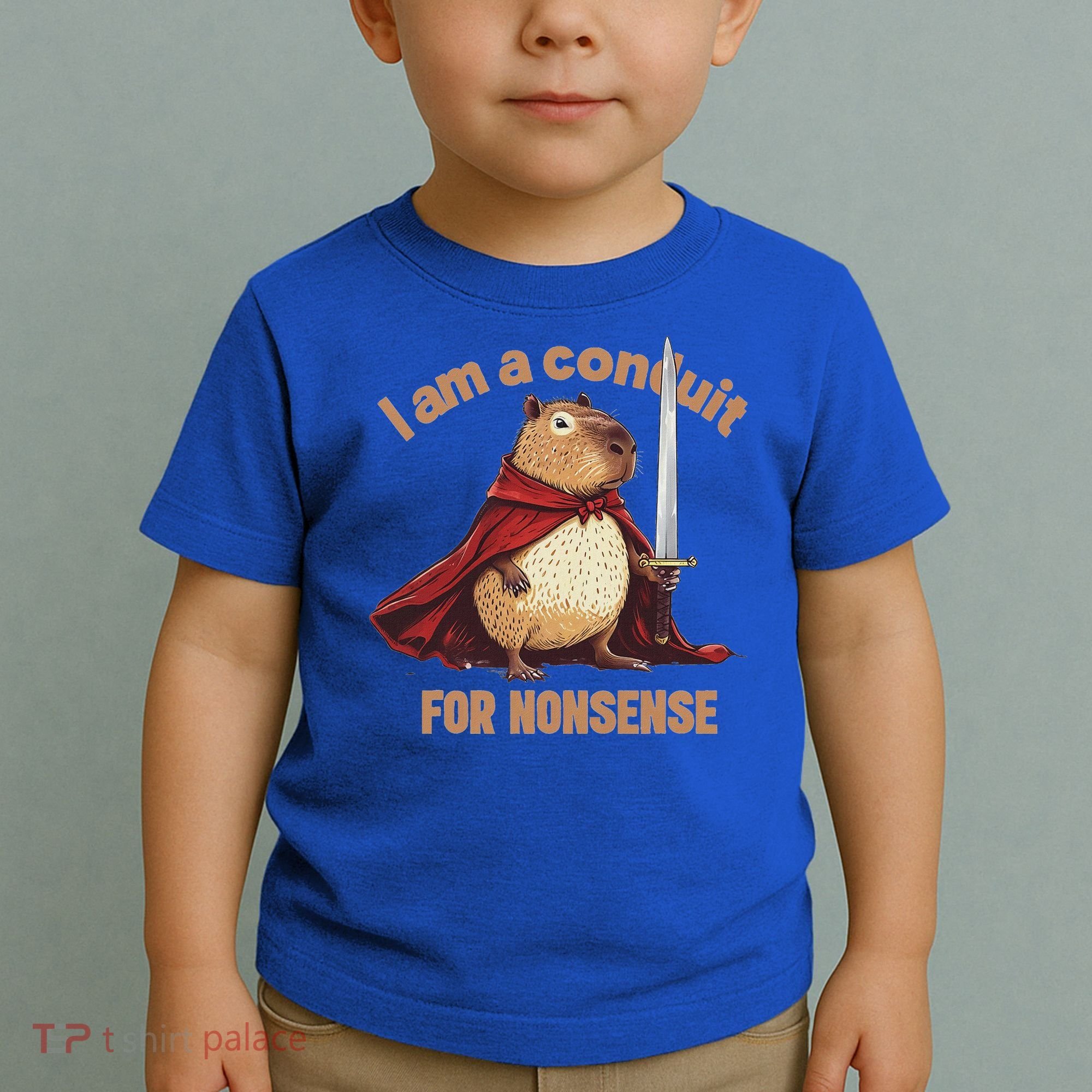 I Am A Conduit For Nonsense Toddler T-Shirt