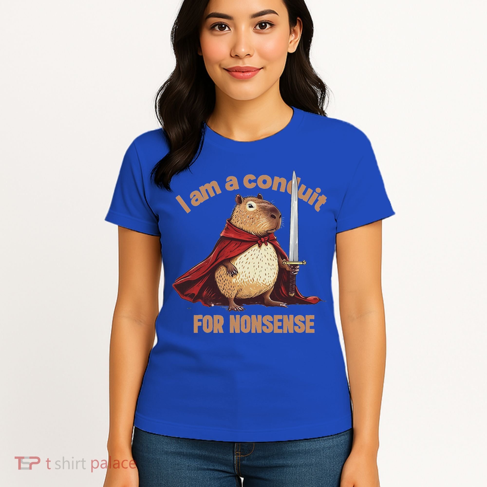 I Am A Conduit For Nonsense Women's T-Shirt