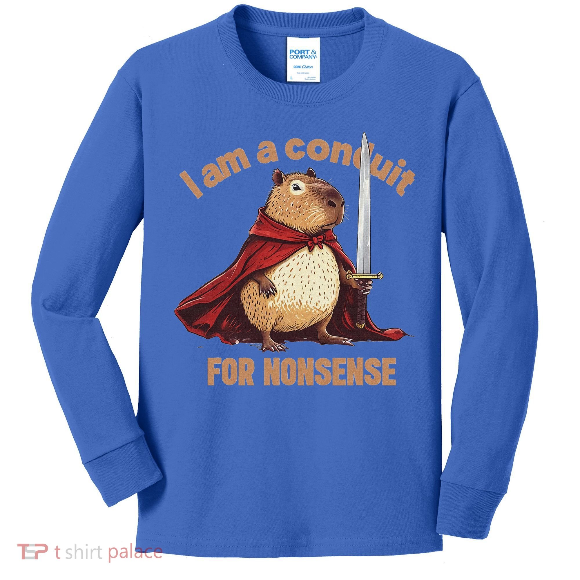 I Am A Conduit For Nonsense Kids Long Sleeve Shirt
