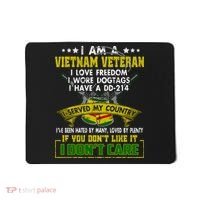 I Am A Vietnam Veteran I Served My Country Mousepad thumb 0