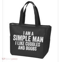 I Am A Simple Man I Like Cuddles And Boobs Funny Sarcasm Tote Bag thumb 3