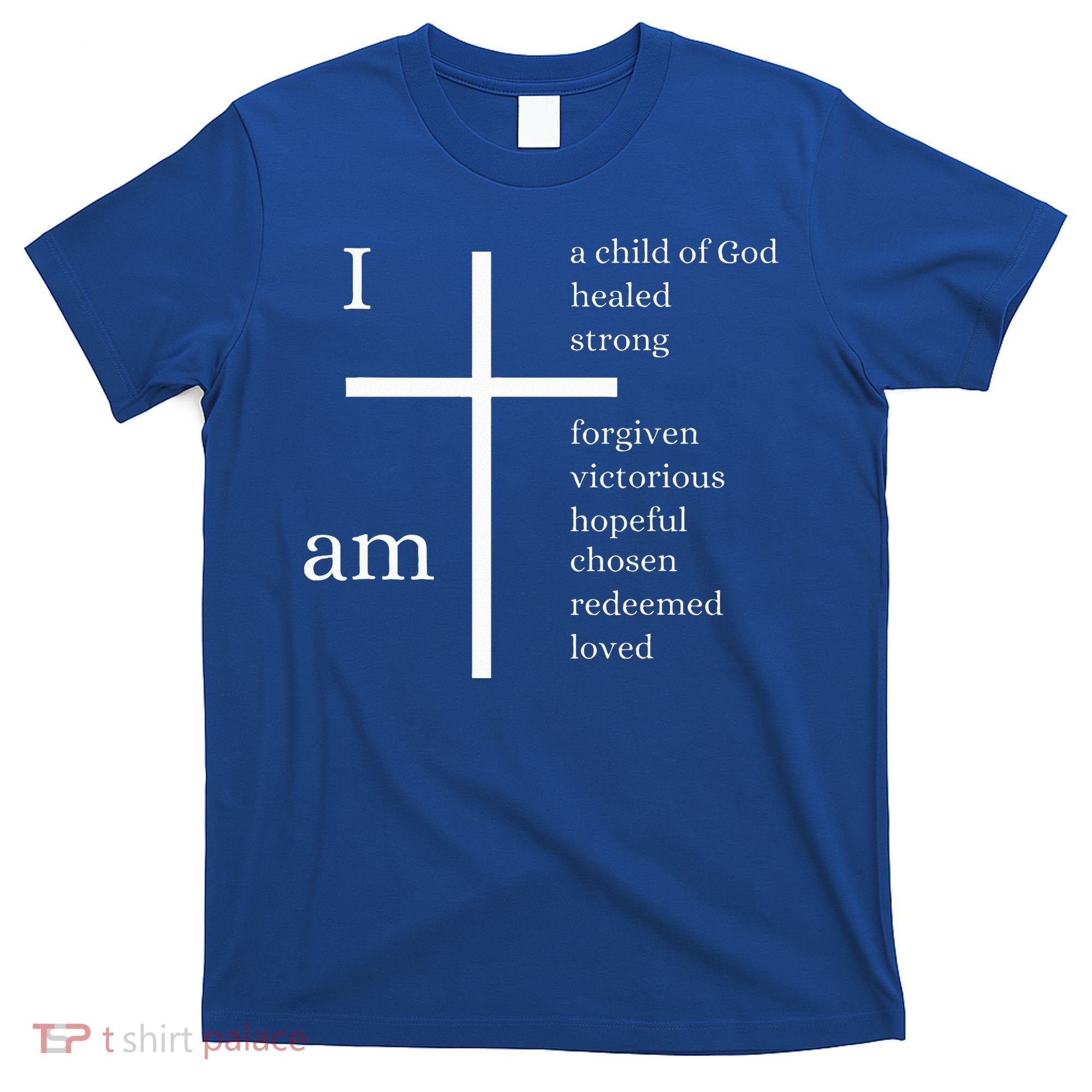 I am a child of God T-Shirt