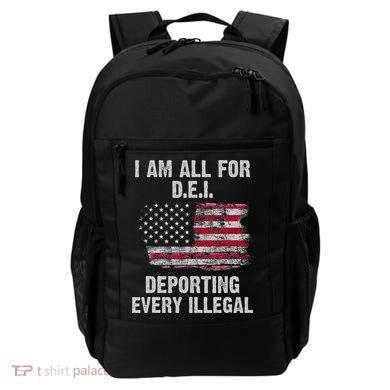 I Am All For Dei Deporting Every Illegal Backpack
