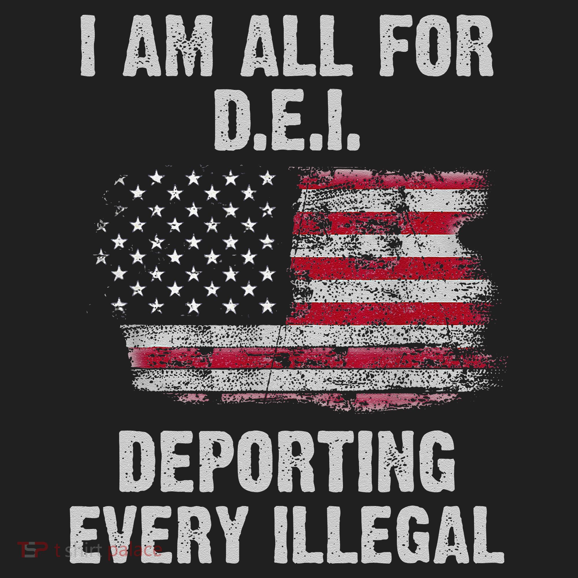 I Am All For Dei Deporting Every Illegal Tumbler