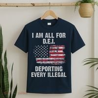 I Am All For Dei Deporting Every Illegal T-Shirt thumb 2