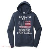 I Am All For Dei Deporting Every Illegal Women's Hoodie thumb 0