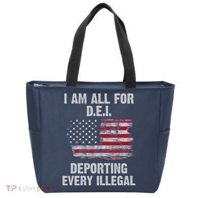 I Am All For Dei Deporting Every Illegal Tote Bag