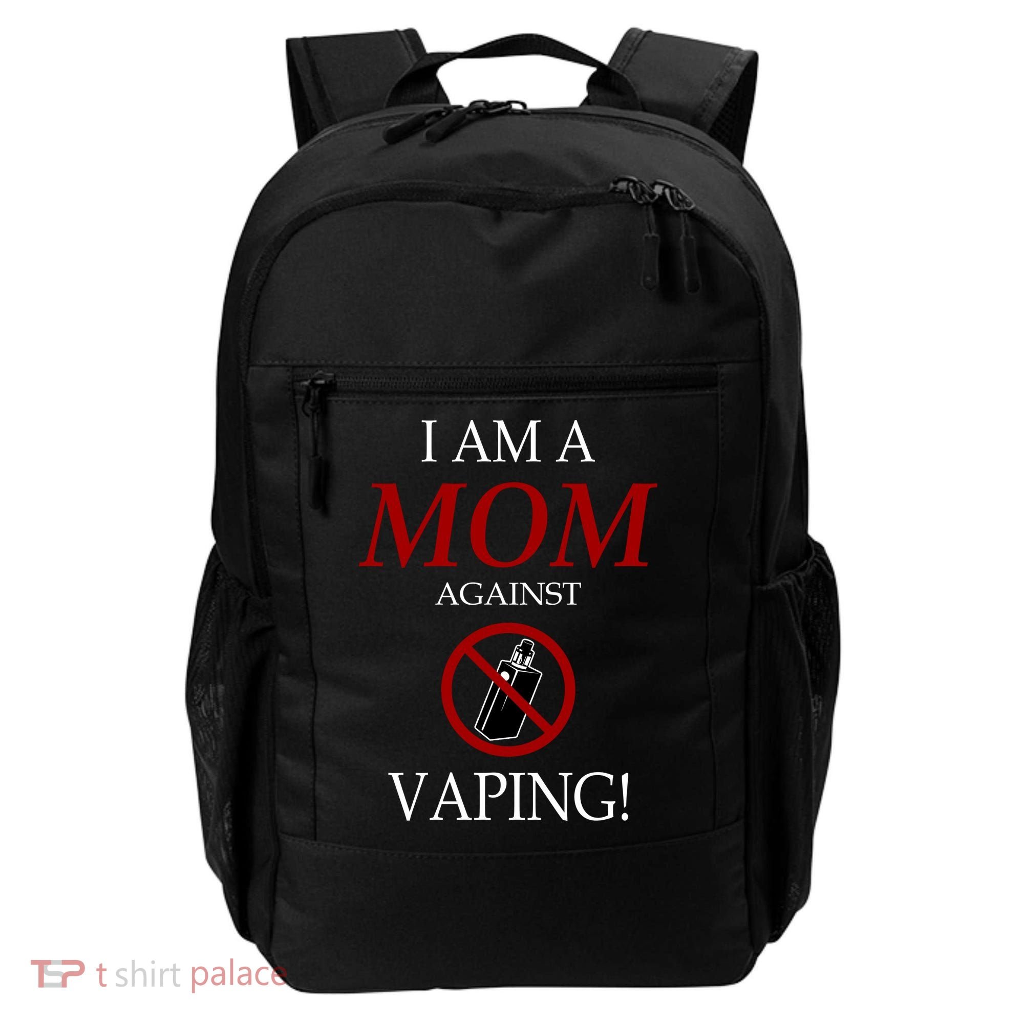 I Am A Mom Against Vaping Backpack