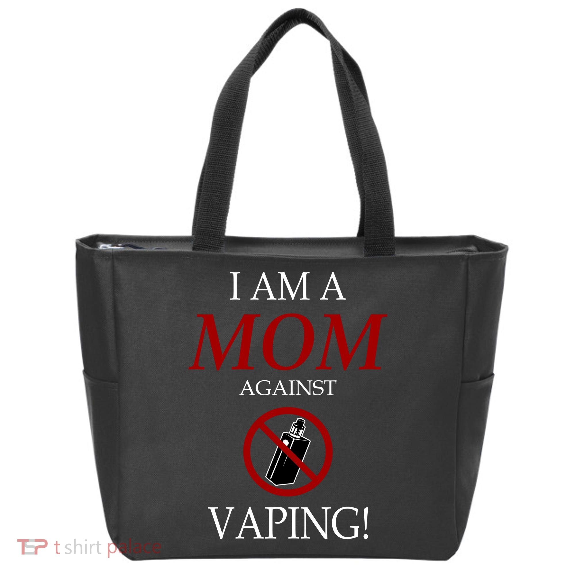 I Am A Mom Against Vaping Tote Bag