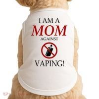 I Am A Mom Against Vaping Doggie Tank thumb 0