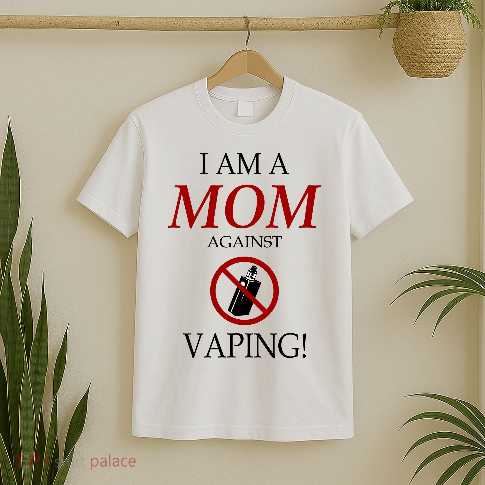 I Am A Mom Against Vaping T-Shirt