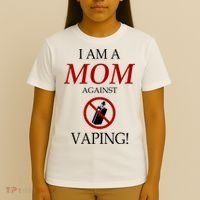 I Am A Mom Against Vaping T-Shirt thumb 4