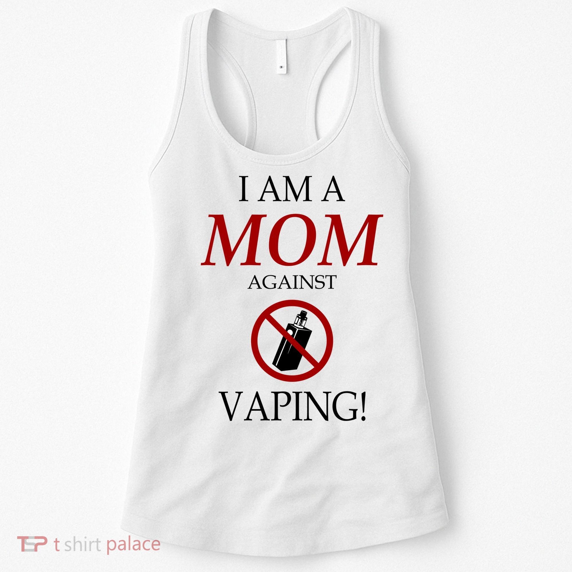 I Am A Mom Against Vaping Women's Tank Top