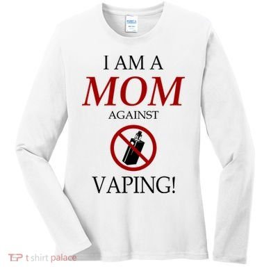 I Am A Mom Against Vaping Women's Long Sleeve Shirt