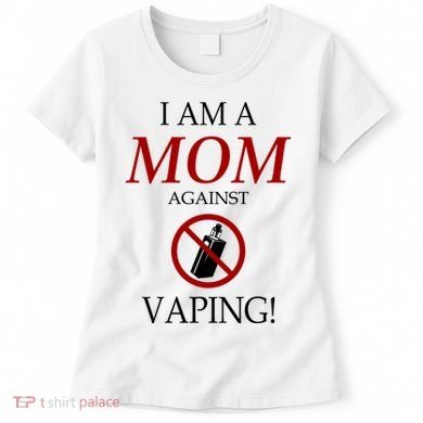 I Am A Mom Against Vaping Women's T-Shirt