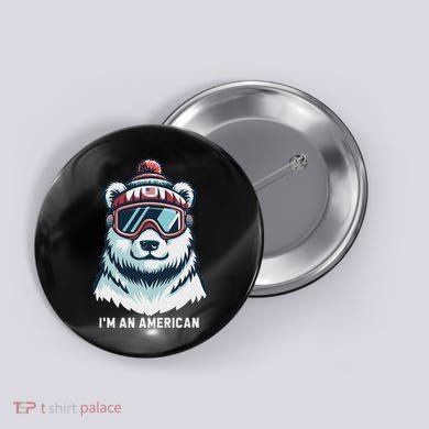 IM An AmericanFunny Greenland Polar Bear Button