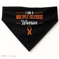 I Am A Multiple Sclerosis Warrior Multiple Sclerosis USA-Made Doggie Bandana thumb 0
