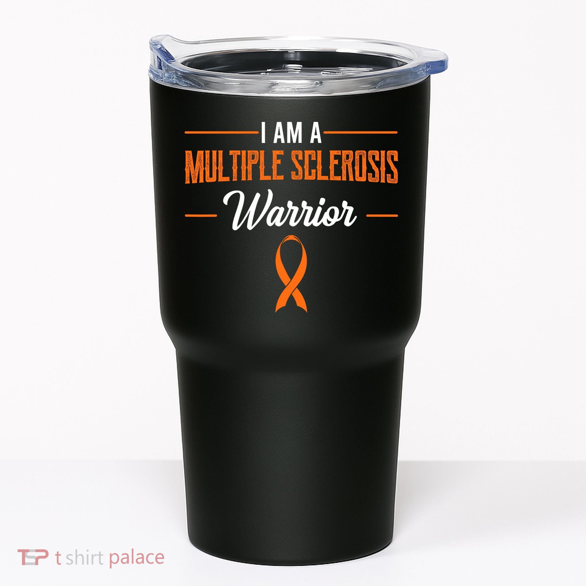 I Am A Multiple Sclerosis Warrior Multiple Sclerosis Tumbler