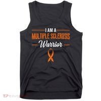 I Am A Multiple Sclerosis Warrior Multiple Sclerosis Tank Top thumb 0
