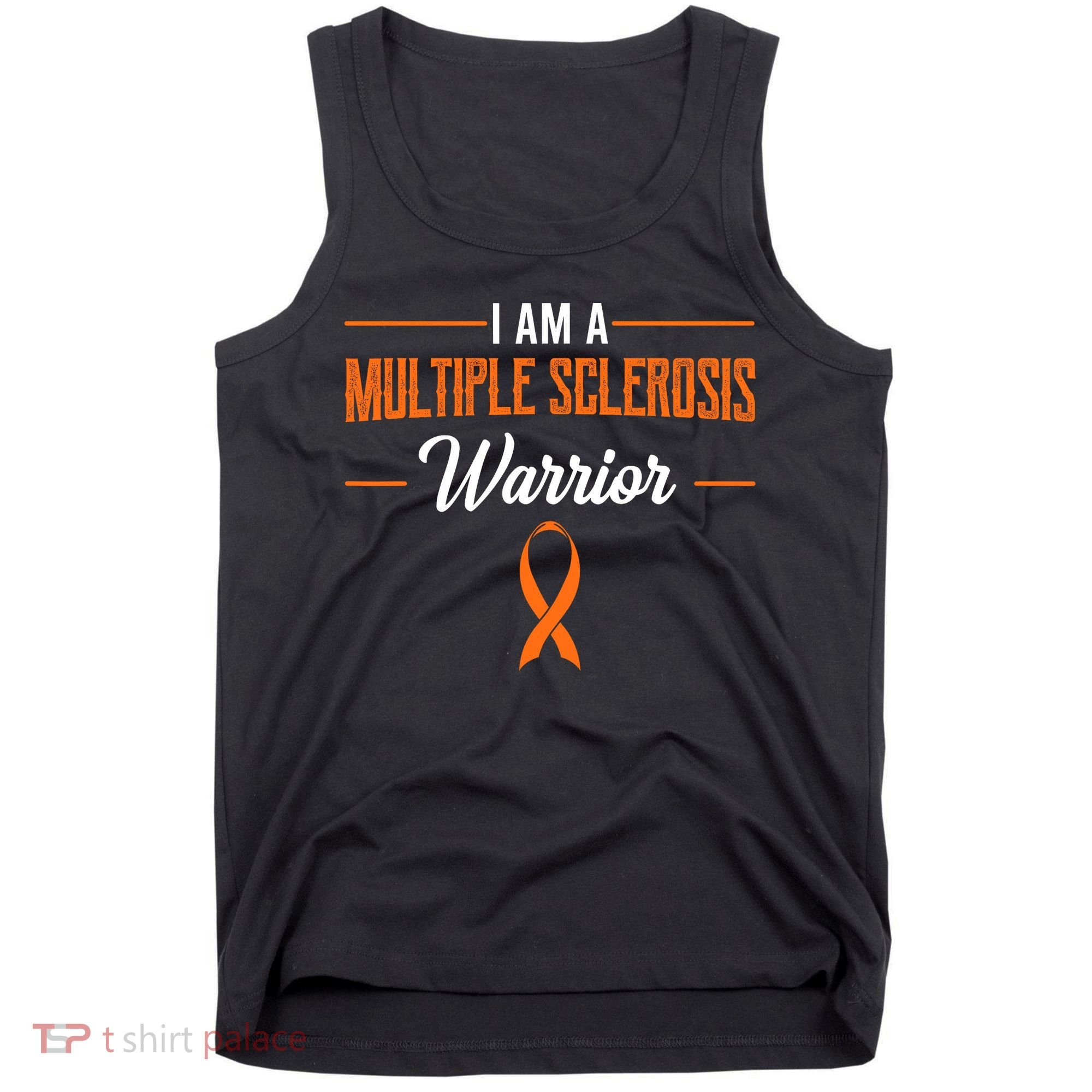 I Am A Multiple Sclerosis Warrior Multiple Sclerosis Tank Top