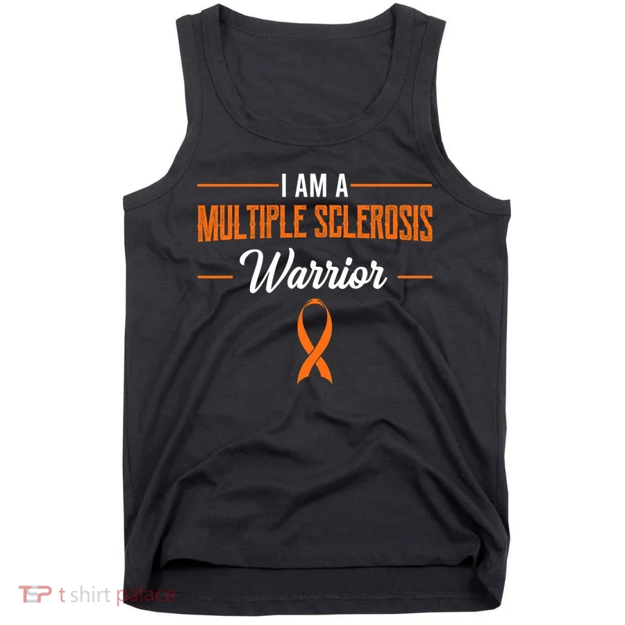 I Am A Multiple Sclerosis Warrior Multiple Sclerosis Tank Top