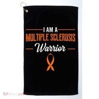 I Am A Multiple Sclerosis Warrior Multiple Sclerosis Golf Towel thumb 0