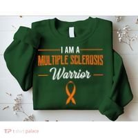 I Am A Multiple Sclerosis Warrior Multiple Sclerosis Sweatshirt thumb 2