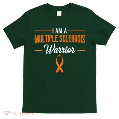 I Am A Multiple Sclerosis Warrior Multiple Sclerosis T-Shirt