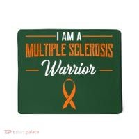 I Am A Multiple Sclerosis Warrior Multiple Sclerosis Mousepad thumb 0