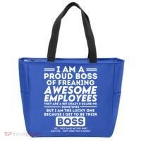 I Am A Proud Boss Of Awesome Employees Funny Saying Boss Cool Gift Tote Bag thumb 0