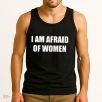 I Am Afraid Of Women Tank Top thumb 3