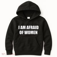 I Am Afraid Of Women Kids Hoodie thumb 0