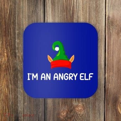 I'm An Angry Elf, Funny, Corny Christmas Jokes,, Sarcastic Coaster