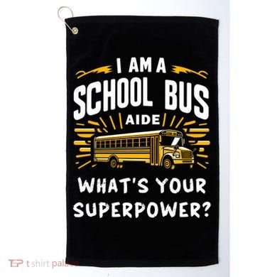 I Am A School Bus Aide Funny Back To School Bus Driver Gift Golf Towel
