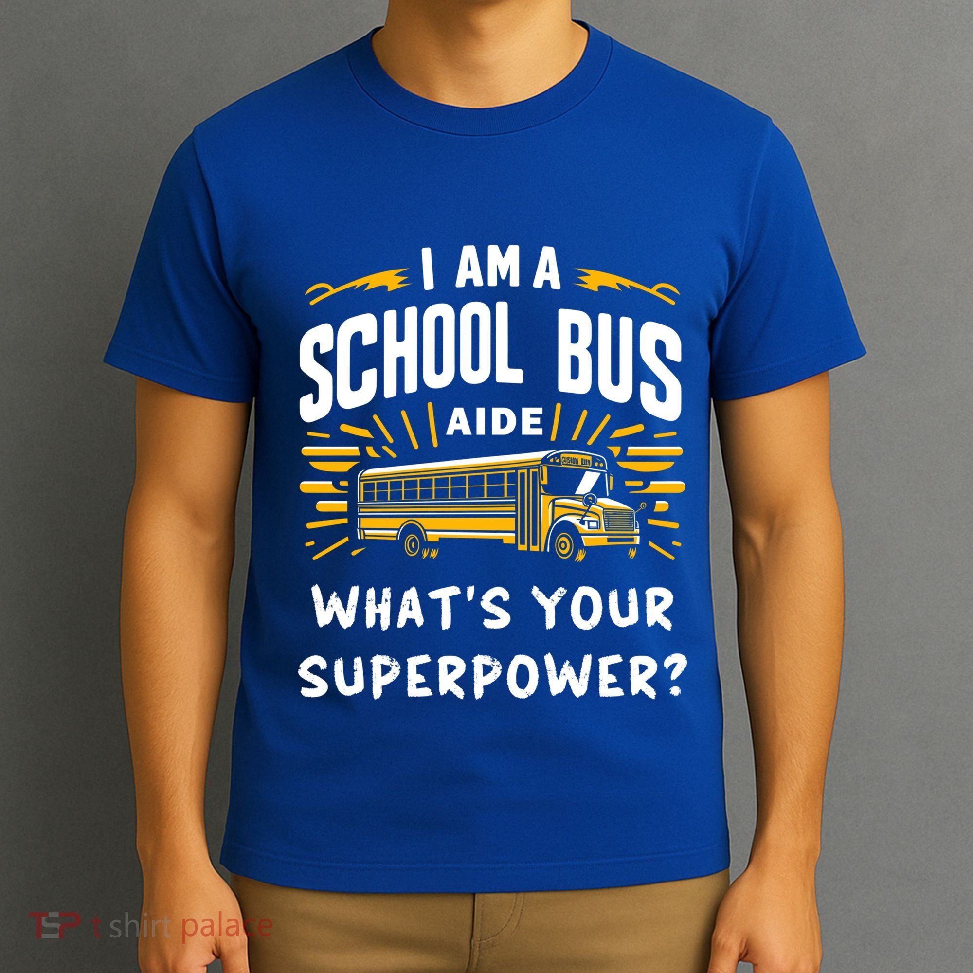 I Am A School Bus Aide Funny Back To School Bus Driver Gift T-Shirt