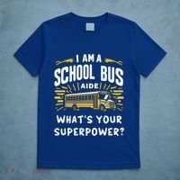 I Am A School Bus Aide Funny Back To School Bus Driver Gift T-Shirt thumb 5